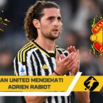 Man United Mendekati Adrien Rabiot