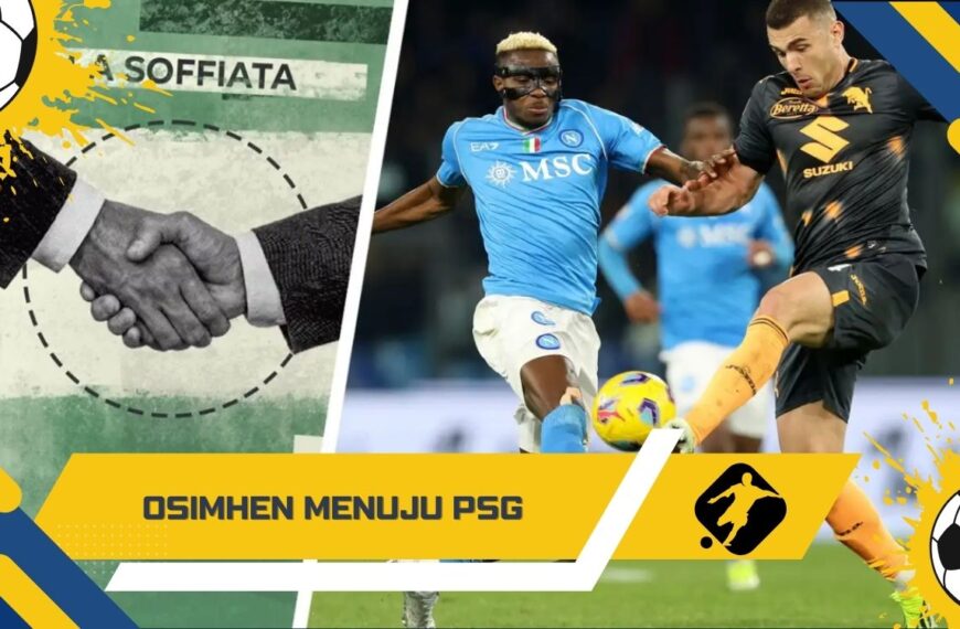 Osimhen Menuju PSG