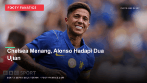 Chelsea Menang 3-1, tetapi Enzo Fernandez dan Perampingan&hellip;