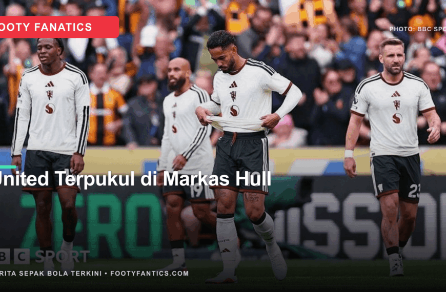 Manchester United Tumbang dari Hull City, Intensitas dan Bola Mati Jadi Sorotan