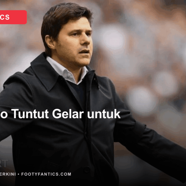 Pochettino Tuntut Gelar Premier League 2016-17 Chelsea Dialihkan&hellip;