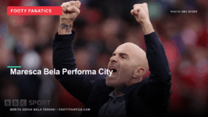 Enzo Maresca Bela Performa Manchester City di Tengah&hellip;