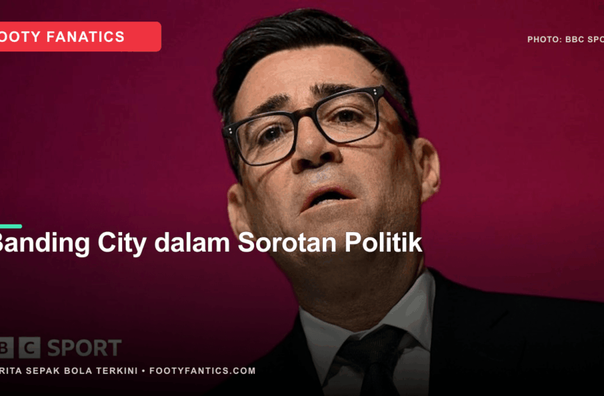 Banding Manchester City Disorot, Klub&hellip;