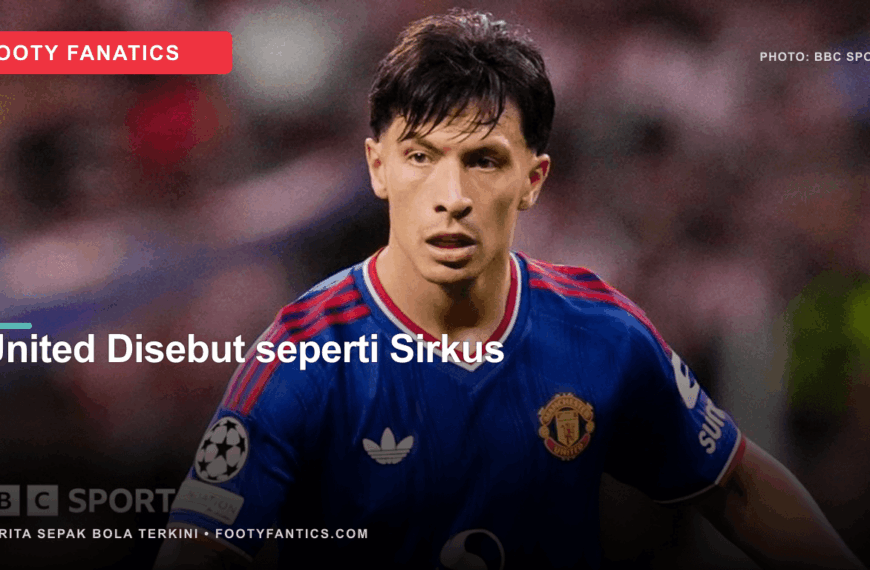Manchester United Disebut seperti Sirkus,&hellip;